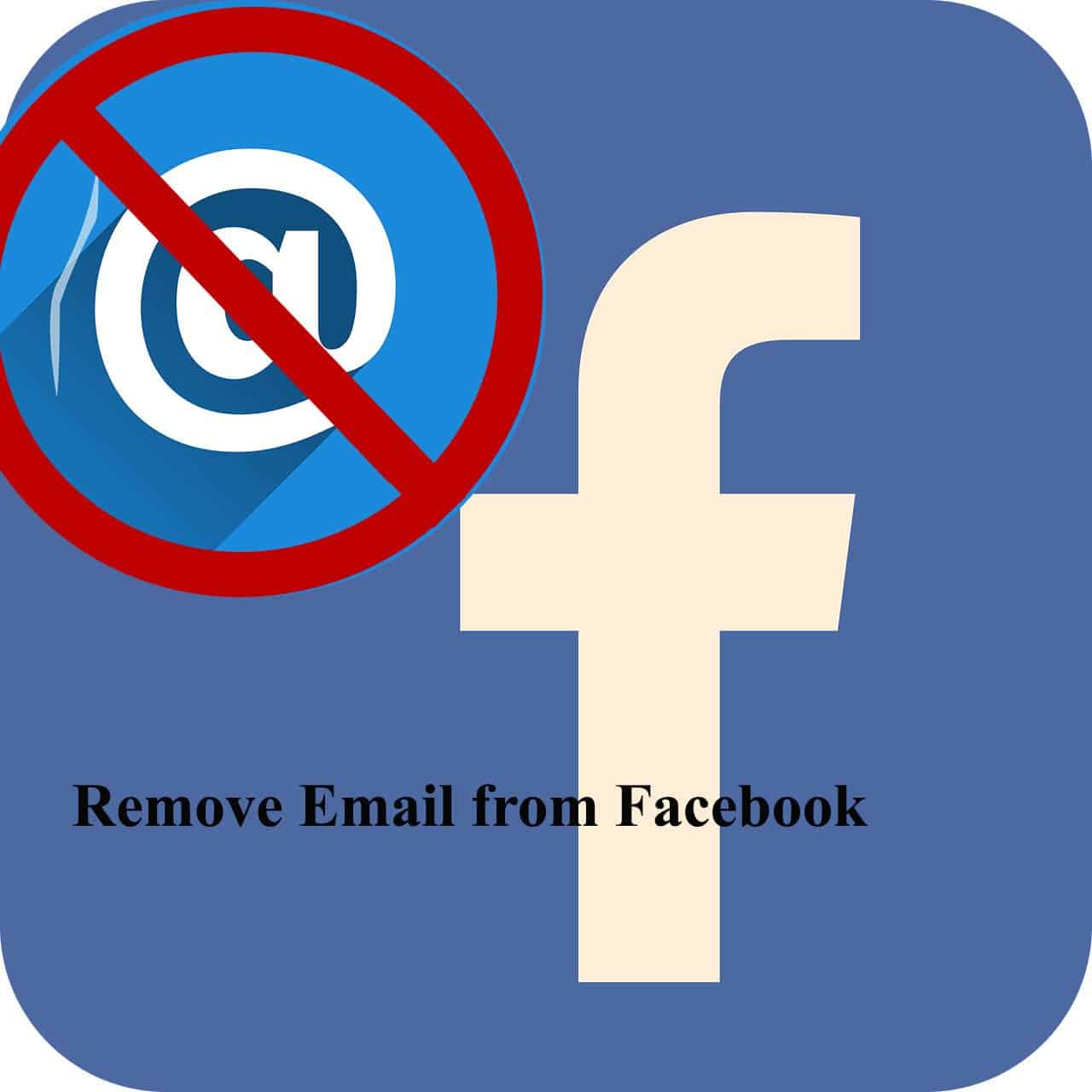 how to remove email from facebook