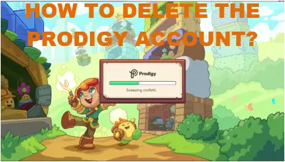 how to delete the Prodigy account