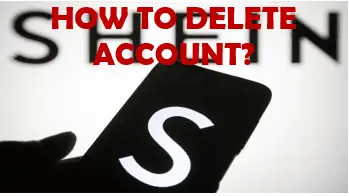 how to delete the shein account